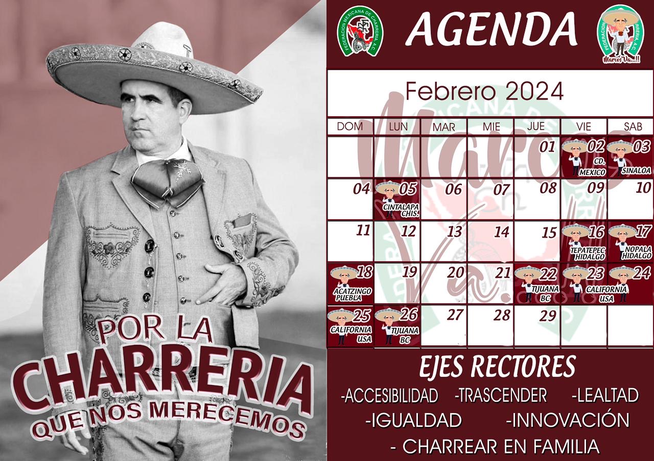 Agenda de Febrero. Marcos Ordoñez… Va. ¡Por la Charrería que Nos Merecemos!